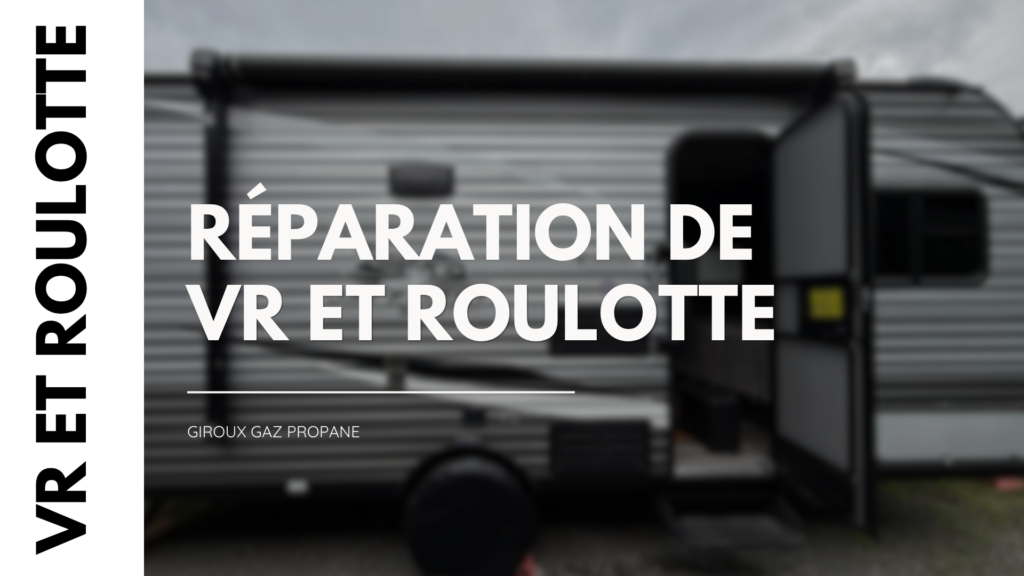 Réparation de vr propane 